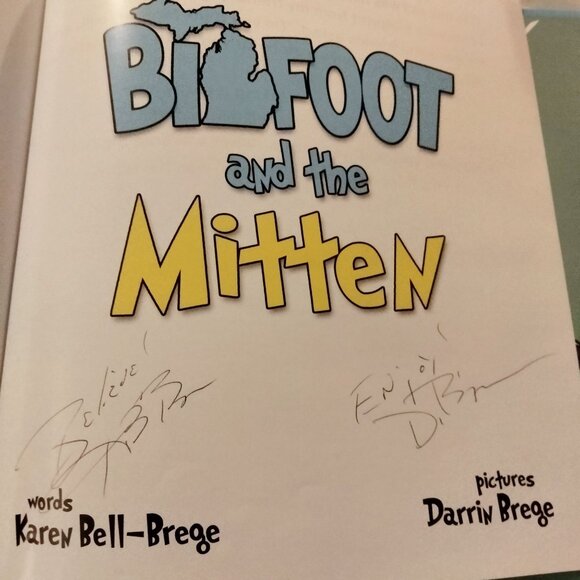 Bigfoot And The Mitten Childrens Book Signed First Edition Michigan Hardcover - Picture 2 of 5